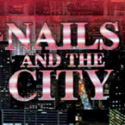 NAILS AND THE CITY